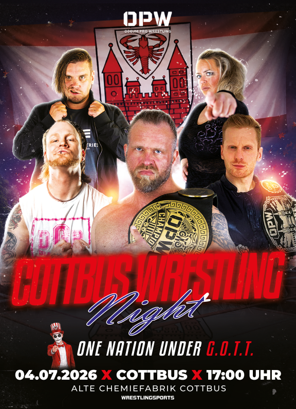 OPW Cottbus Wrestling Night: One Nation under G.O.T.T.